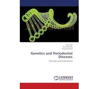 Genetics and Periodontal Diseases: Concepts and Implications