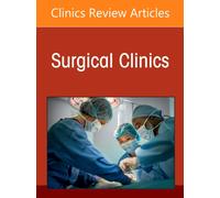 Genetics and Screening for the General Surgeon, An Issue of Surgical Clinics : Volume 106-4