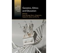 Genetics, Ethics and Education