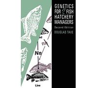 Genetics for Fish Hatchery Managers