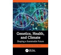 Genetics, Health, and Climate: Shaping a Sustainable Future