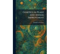 Genetics in Plant and Animal Improvement