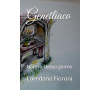 Genetliaco: Nate lo stesso giorno