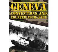 Geneva Conventions and Counterinsurgency