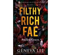 Filthy Rich Fae: Fallen Court: TikTok made me buy it! A spicy, unputdownable slow burn enemies to lovers romantasy