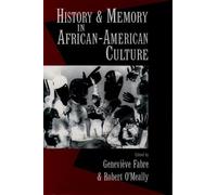 Genevieve Fabre Robert O'M History and Memory in African-American Cu (Paperback)