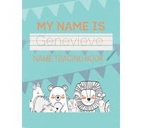 Genevieve Name Tracing Book: 50 Pages of custom name tracing. Learn to write your name with this personalized name tracing book for kids. Pre-K and Kindergarten practice workbook.