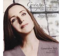 Genevieve Soly - Graupner: Partitas for Harpsichord, Vol 4 - Partien auf das Clavier (1718) GWV 104, 105 & 107 /Soly