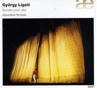 Genevieve Strosser - Ligeti: Sonatas For Viola