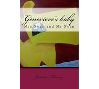 Genevieve's baby: Mrs Swan and Mr Swan