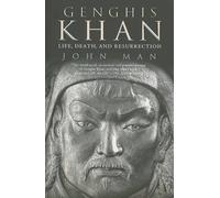[Genghis Khan: Life, Death, and Resurrection] (By: John Man) [published: February, 2007]