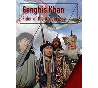 Genghis Khan - Rider of the Apocalypse