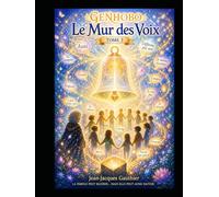 GENHOBO - Tome 3: Le Mur des Voix (romans jeunesse)