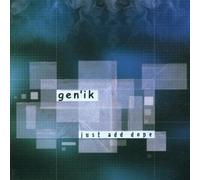 Gen'Ik - Just Add Dope