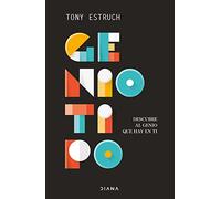 Geniotipo: Descubre al genio que hay en ti (Autoconocimiento)