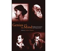 Genius and the Mind: Studies of Creativity and Temperament