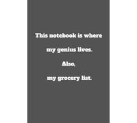 Genius & Groceries: A Notebook for Brilliant Ideas and Everyday Chaos