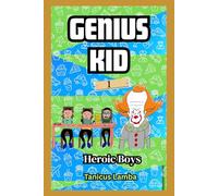 Genius Kid: Heroic Boys: 1