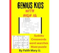 Genius kids with high IQ: Crosswords, sudoku, word searches,maze puzzle