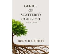 Genius of Scattered Cohesion - Myth of The Fall