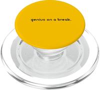 genius on a break. Funny Clever Witty Statement PopSockets PopGrip for MagSafe