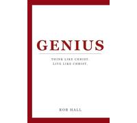 Genius: Think Like Christ. Live Like Christ.