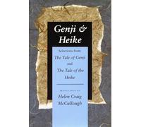 Genji & Heike: Selections from The Tale of Genji and The Tale of the Heike