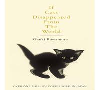 Genki Kawamura If Cats Disappeared From The World Paperback Book Genki Kawamura Multicolor