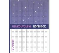 Genkouyoushi Notebook: Genkouyoushi Paper Japanese Kanji Practice Notebook Hiragana And Katakana Notebook Japanese Writing Practice Book Large Print 8.5 x 11 inches 120 pages premium quality