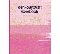 Genkouyoushi Notebook | Large Japanese Kanji Practice Notebook | Kanji Workbook and Kana Workbook for Japan Kanji Characters and Kana Scripts | ... Genkouyoushi Paper: I love Japanese