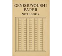 Genkouyoushi Paper Notebook: Traditional Japanese Writing Practice Book for Hiragana, Katakana, and Kanji - Ideal for Language Learners and Calligraphy Practice