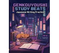 Genkouyoushi Study Beats: Japanese Writing Practice Notebook | Lo-fi Anime Aesthetic Grid Paper for Kanji, Hiragana & Katakana | Portable 6x9 Size