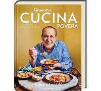 Gennaro Contaldo Katrin Korc Gennaros Cucina Povera: Die einfache ita (Hardback)