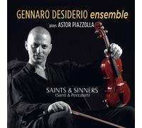 Gennaro Desiderio Ensemble - Plays Astor Piazzolla: Saints & Sinners
