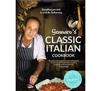 Gennaro's Classic Italian Cookbook