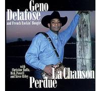 Geno Delafose & French Rockin' - La Chanson Perdue [CASSETTE]