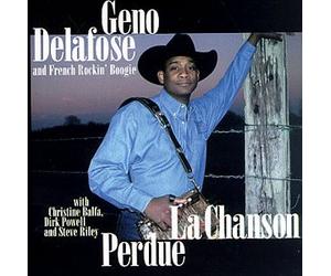 Geno Delafose & French Rockin' - La Chanson Perdue [CASSETTE]