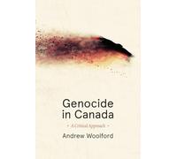 Genocide in Canada: A Critical Approach