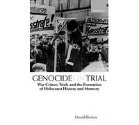Bloxham - Genocide on Trial 'War Crimes Trials and the Formation of Ho - N555z