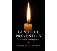 Genocide Prevention: An Evidence-Based Approach