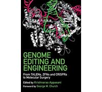 Genome Editing and Engineering: From TALENs, ZFNs and CRISPRs to Molecular Surgery