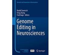Genome Editing in Neurosciences (Research and Perspectives in Neurosciences)