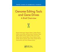 Genome Editing Tools and Gene Drives: A Brief Overview (Pocket Guides to Biomedical Sciences)