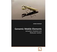 Genomic Mobile Elements: Activation, Evolution and Molecular markers