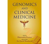 Genomics and Clinical Medicine: 53 (Oxford Monographs on Medical Genetics)