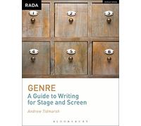 Genre: A Guide to Writing for Stage and Screen (RADA Guides)