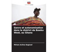 Genre et autonomisation dans le district de Bawku West, au Ghana