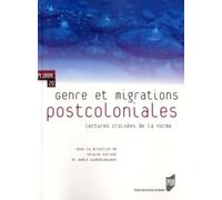 GENRE ET MIGRATIONS POSTCOLONIALES: Lectures croisées de la norme