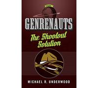 GENRENAUTS THE SHOOTOUT SOLUTION: Genrenauts Episode 1