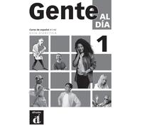 Gente al día 1 A1-A2. Guía didáctica: Edición internacional. Guía didáctica
